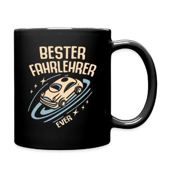 Fahrlehrer Geschenk Fahrschule Lehrer Spruch - Tasse einfarbig - Schwarz - Rechts