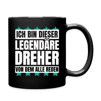 Ich bin dieser legendäre Dreher - Tasse einfarbig - Schwarz - Rechts