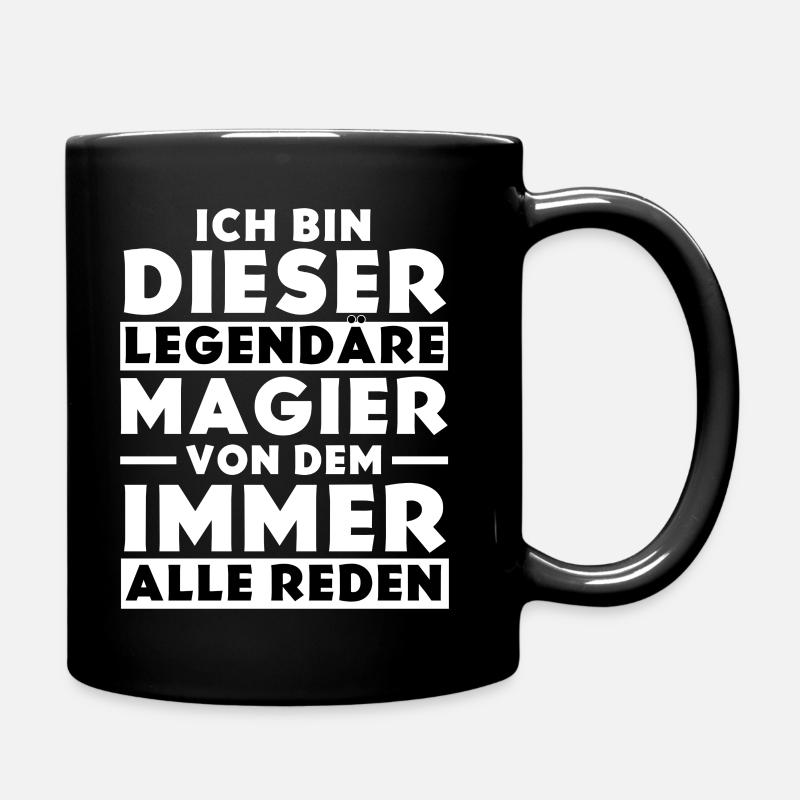 Ich bin dieser legendäre Magier - Tasse einfarbig - Schwarz
