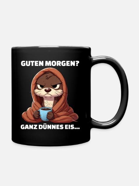 Guten Morgen? Ganz dünnes Eis Funshirt Otter Shirt - Tasse einfarbig - Schwarz