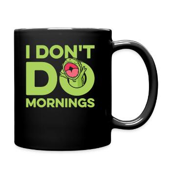 Chameleon Chameleon Funny I Don't Do Mornings - Full Colour Mug - black - Right