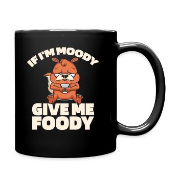 Écureuil Drôle Si Dans Moody Donnez-moi Foody - Mug uni - noir - Droite