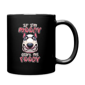 Bull Terrier Drôle Si Dans Moody Donnez-moi Foody - Mug uni - noir - Droite