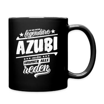 Ich bin dieser legendäre Azubi von dem alle reden - Tasse einfarbig - Schwarz - Rechts