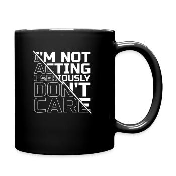 Schwarzer Humor Lustig I Dont Care - Tasse einfarbig - Schwarz - Rechts