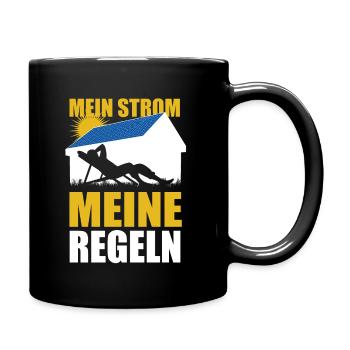 Mein Strom meine Regeln Photovoltaik Solarenergie - Tasse einfarbig - Schwarz - Rechts