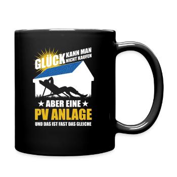 Glück kann man nicht kaufen aber eine PV Anlage - Tasse einfarbig - Schwarz - Rechts