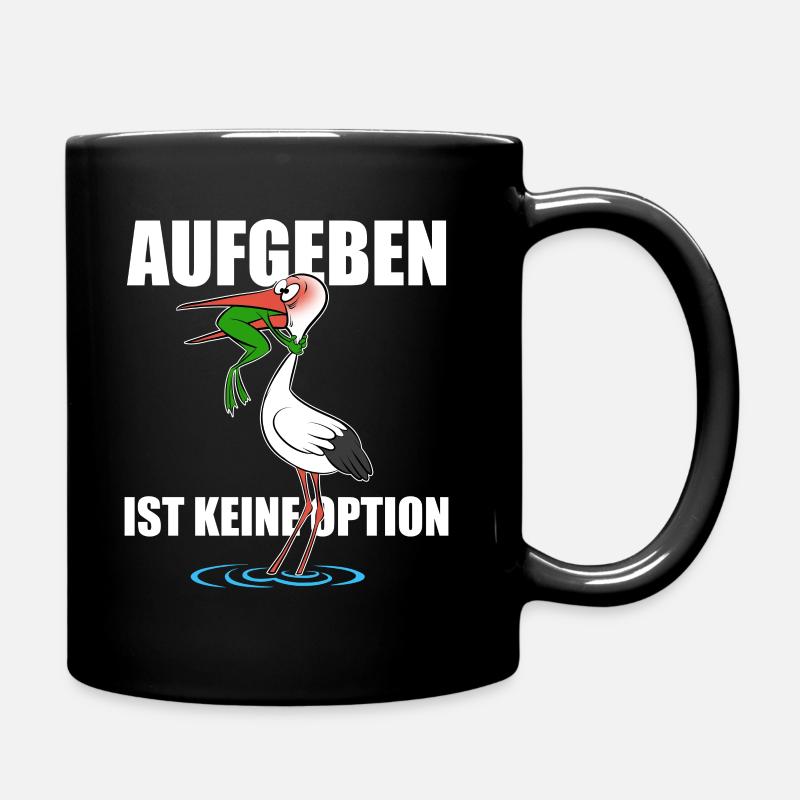 Frosch und Storch - Aufgeben ist keine Option - Tasse einfarbig - Schwarz