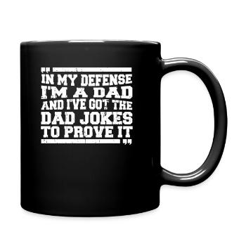 Vater Papa Lustiger Papa In My Defense - Tasse einfarbig - Schwarz - Rechts