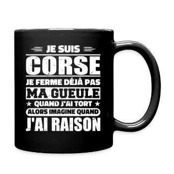 Corse Je Ne Ferme Pas Ma Gueule Cadeau Humour - Mug uni - noir - Droite