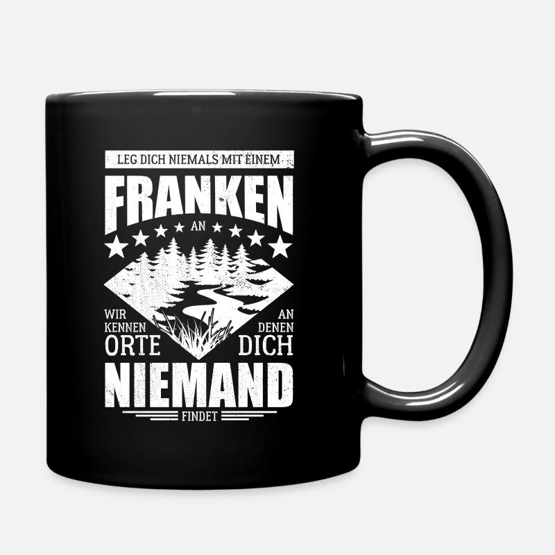 Leg dich nie mit einem Franken an - Spruch - Tasse einfarbig - Schwarz