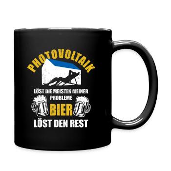 Photovoltaik löst Probleme - Bier Spruch - Tasse einfarbig - Schwarz - Rechts
