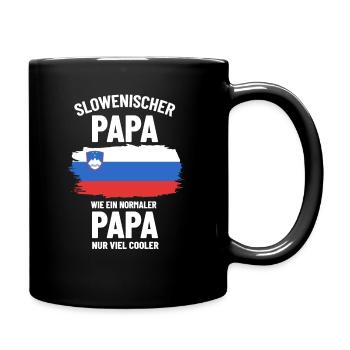 Slowenischer Papa wie ein normaler Papa nur cooler - Tasse einfarbig - Schwarz - Rechts