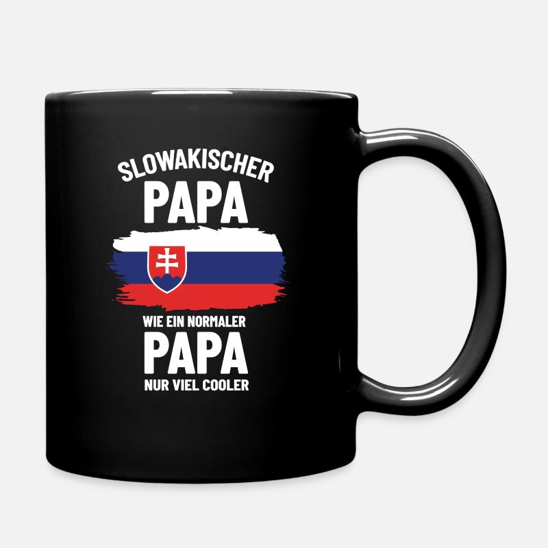 Slowakischer Papa wie ein normaler Papa nur cooler - Tasse einfarbig - Schwarz
