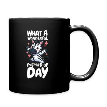 Zebra Funny Fucked Up Day - Full Colour Mug - black - Right
