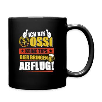 Ich bin Ossi, keine Tips Bier bringen, Abflug - Tasse einfarbig - Schwarz - Rechts
