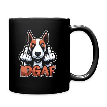 Bull Terrier Es Ist Mir Scheißegal Idgaf - Tasse einfarbig - Schwarz - Rechts