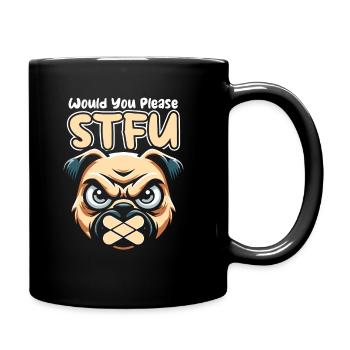 Carlin Chien Tais-toi S’il te plaît Tais-toi - Mug uni - noir - Droite