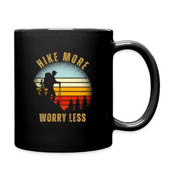 Wandern Sie mehr, machen Sie sich weniger Sorgen - Tasse einfarbig - Schwarz - Rechts
