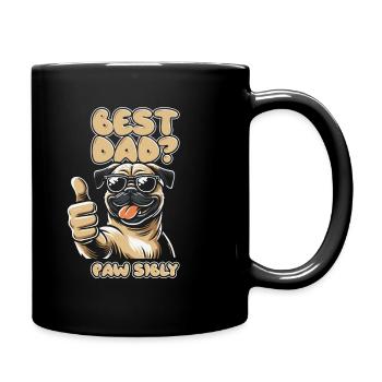 Mops Hund Vater Best Dad Pawsibly - Tasse einfarbig - Schwarz - Rechts