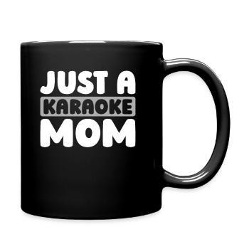 Karaoke Just A Karaoke Mom - Full Colour Mug - black - Right
