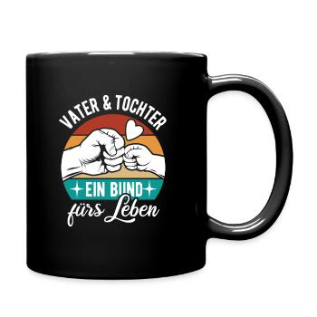 Vater und Tochter - Ein Bund fürs Leben - Tasse einfarbig - Schwarz - Rechts