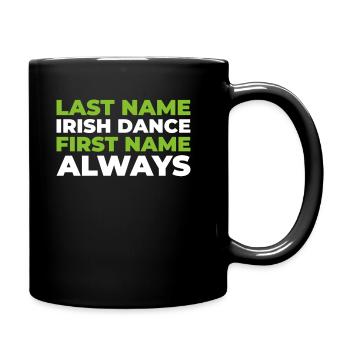 Irish Dance Irischer Tanz - Tasse einfarbig - Schwarz - Rechts