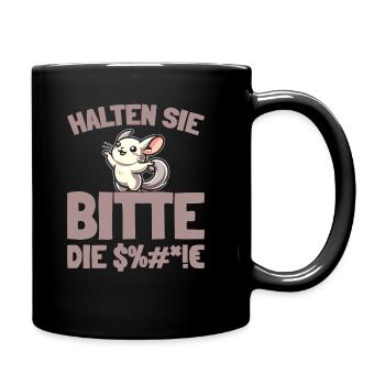 Chinchilla Halten Sie Bitte Die Fresse - Tasse einfarbig - Schwarz - Rechts