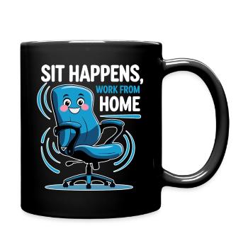 Sit Happens - Travail à domicile - Mug uni - noir - Droite