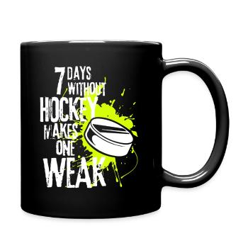 7 Days Without Hockey Makes One Weak - Full Colour Mug - black - Right