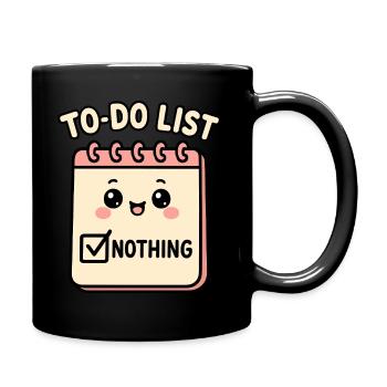 To-Do List: Nothing Kawaii Planer - Tasse einfarbig - Schwarz - Rechts