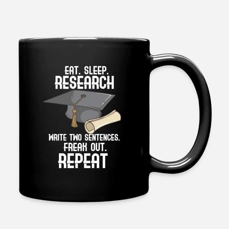Doctorate Everyday Life for Real Doctoral Students - Full Colour Mug - black