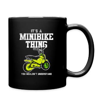 Minibike-Liebhaber: It's A Minibike Thing - Tasse einfarbig - Schwarz - Rechts
