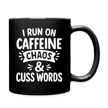 Saying: Chaos, Caffeine & Swearing - Full Colour Mug - black - Right