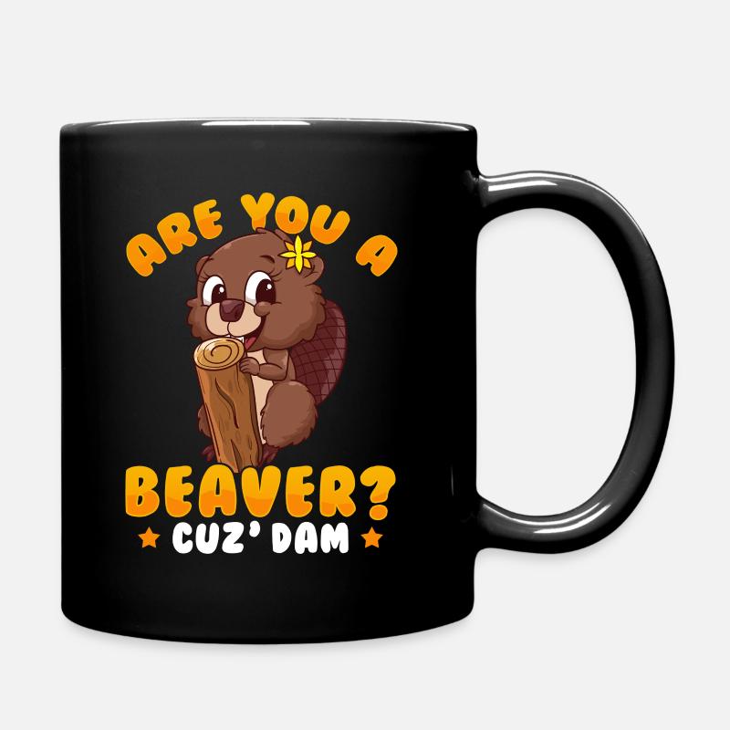Frecher Biber Spruch Für Biberliebhaber - Tasse einfarbig - Schwarz