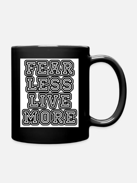 fearlesslivemore - Tasse einfarbig - Schwarz