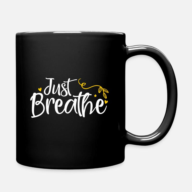 Just Breathe - Tasse einfarbig - Schwarz