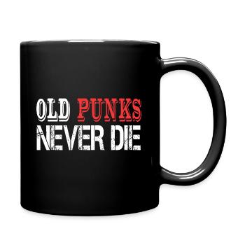 Old Punks Never Die Punkrock saying gift - Full Colour Mug - black - Right