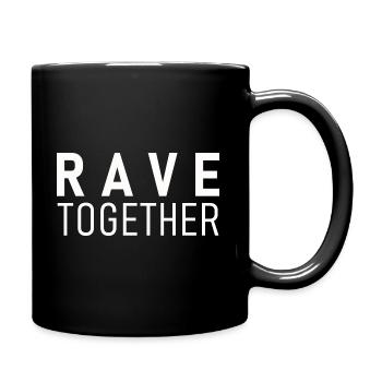 Rave Together - Tasse einfarbig - Schwarz - Rechts