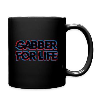 Gabber For Life | Frenchcore Speedcore Glitch - Full Colour Mug - black - Right