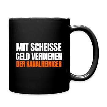 Kanalreiniger Abwasserspezialist Rohrreiniger - Tasse einfarbig - Schwarz - Rechts