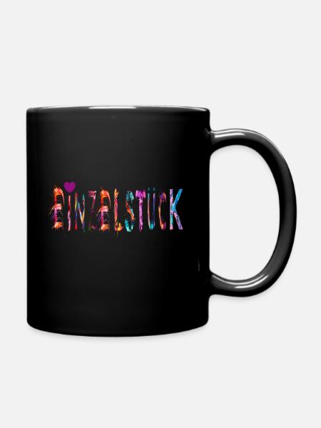 Einzelstück, Einzigartig, Wundervoll Design - Tasse einfarbig - Schwarz
