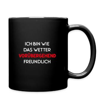 Wetter Spruch lustig Geschenk Sommer Humor - Tasse einfarbig - Schwarz - Rechts