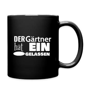 der Gärtner weiss - Tasse einfarbig - Schwarz - Rechts