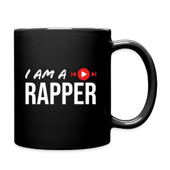 I AM A RAPPER - Ich bin ein Rapper / eine Rapperin - Tasse einfarbig - Schwarz - Rechts