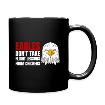 Les aigles ne prennent pas de leçons de vol des poulets - Mug uni - noir - Droite