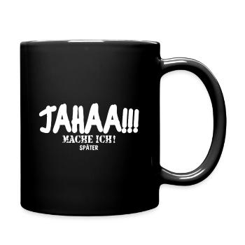 Oui, je le ferai plus tard - Mug uni - noir - Droite