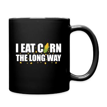 Ich esse Mais auf lange Sicht - Tasse einfarbig - Schwarz - Rechts