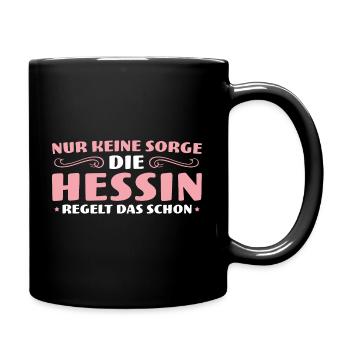 Die Hessin regelt das schon - Tasse einfarbig - Schwarz - Rechts