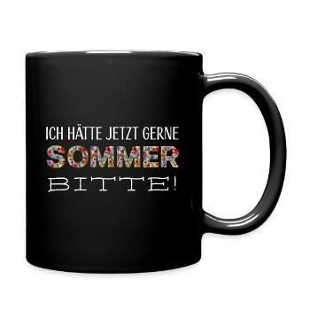 Jahreszeiten sommer bitte ws - Tasse einfarbig - Schwarz - Rechts